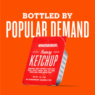 Whataburger Fancy Ketchup packet with 'Bottled by Popular Demand' text on orange background.