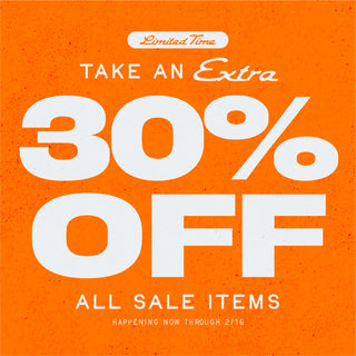 Bold orange banner with a textured background featuring large white and script text. The banner reads: "Limited Time – Take an Extra 30% Off All Sale Items – Happening Now Through 2/16." The design emphasizes urgency and excitement for the Winter Blowout Sale.