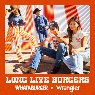 A retro-style promo for the Whataburger x Wrangler collab, featuring four young adults in Western-inspired outfits against a Whataburger backdrop. Bold text reads "LONG LIVE BURGERS" with the Whataburger and Wrangler logos below.