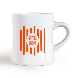view whataburger open late coffee mug back with notice: "when i am empty please refill me promptly"