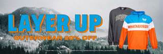 A winter-themed graphic featuring a snowy forest background. The text "Layer Up" is displayed in bold blue and orange letters, followed by "Outerwear 20% Off" in orange. To the right, there is a gray Whataburger sweatshirt and a colorful blue, white, and orange Whataburger windbreaker. The design promotes a winter outerwear sale.