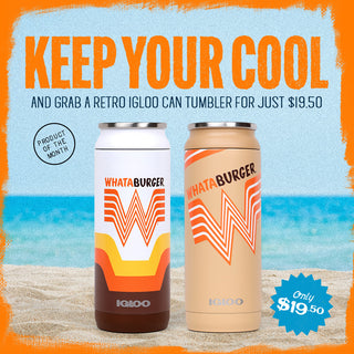 Two retro Whataburger Igloo can tumblers on a beach with text: 'Keep your cool – grab a retro Igloo can tumbler for just $19.50.'
