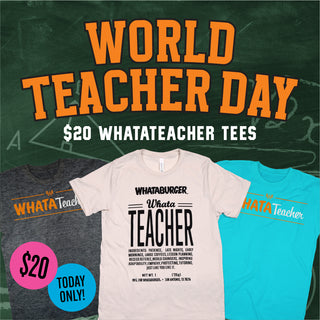 Promotional graphic for World Teacher Day with 'Whataburger' themed t-shirts on a chalkboard background.