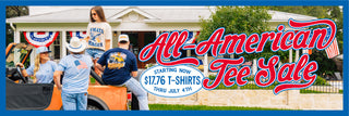 Promotional banner for an 'All-American Tee Sale' with people and a house in the background. All Tees for $17.76 through July 4th.