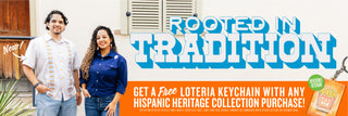 Rooted in Heritage: Get a Free Loteria Keychain w/ any Hispanic Heritage Collection Purchase while supplies last!